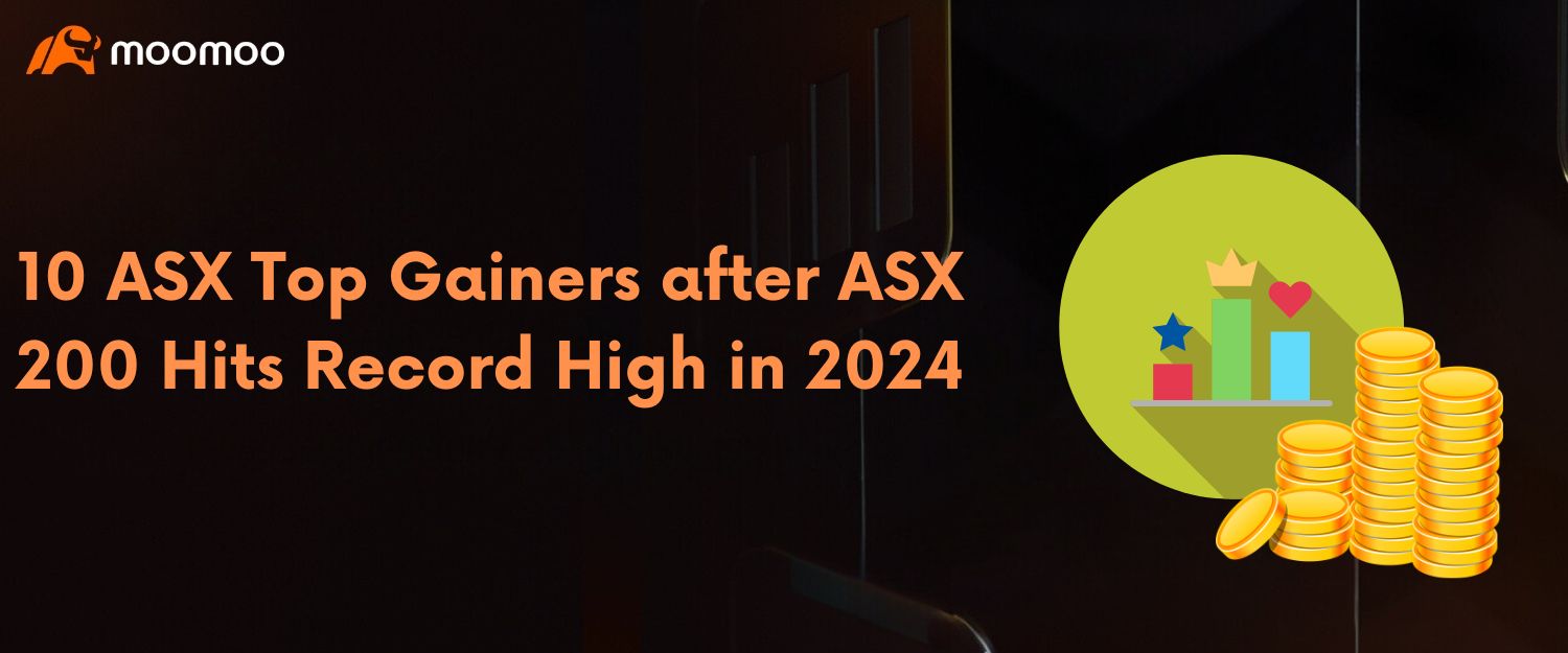 ASX Top Gainers after ASX 200 Hits Record High in 2024