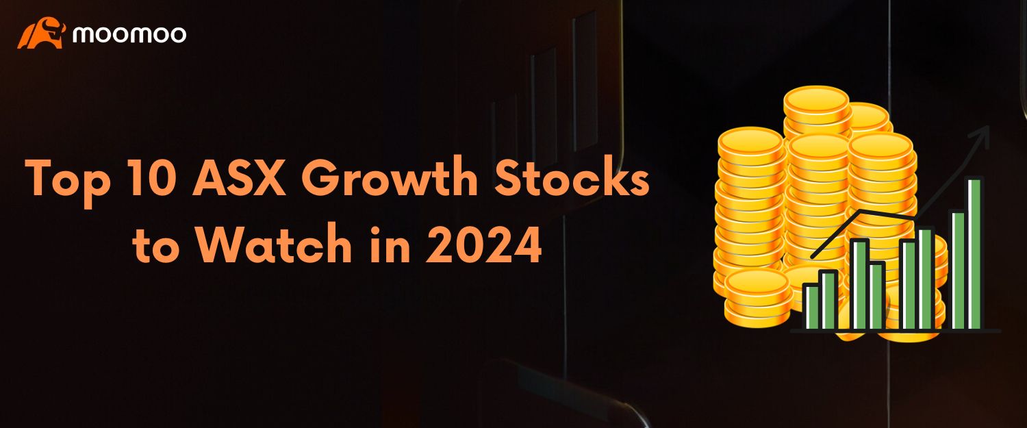 Top ASX Growth Stocks 2024