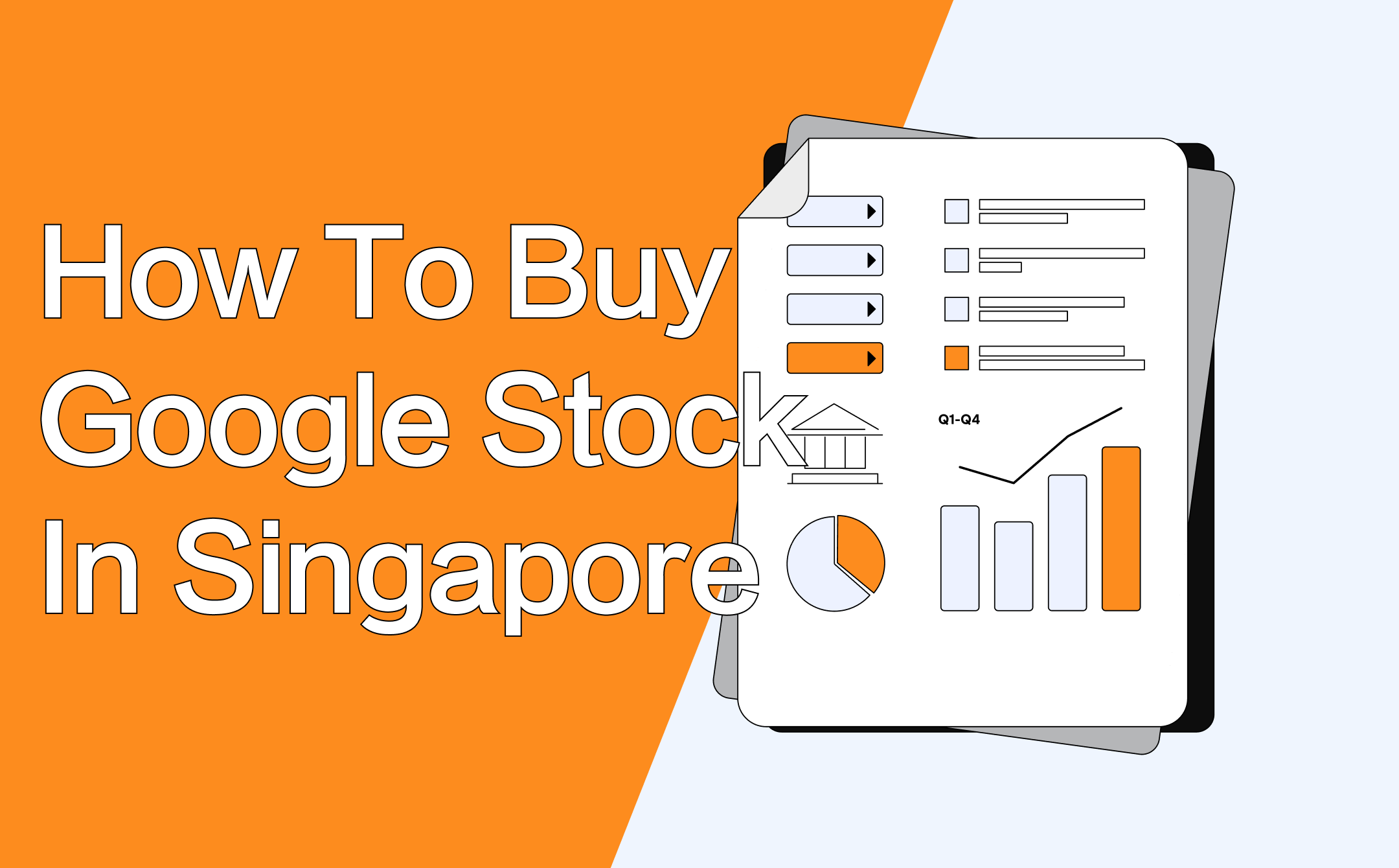 How to Buy Google Stock in Singapore: A Step-by-Step Guide -1