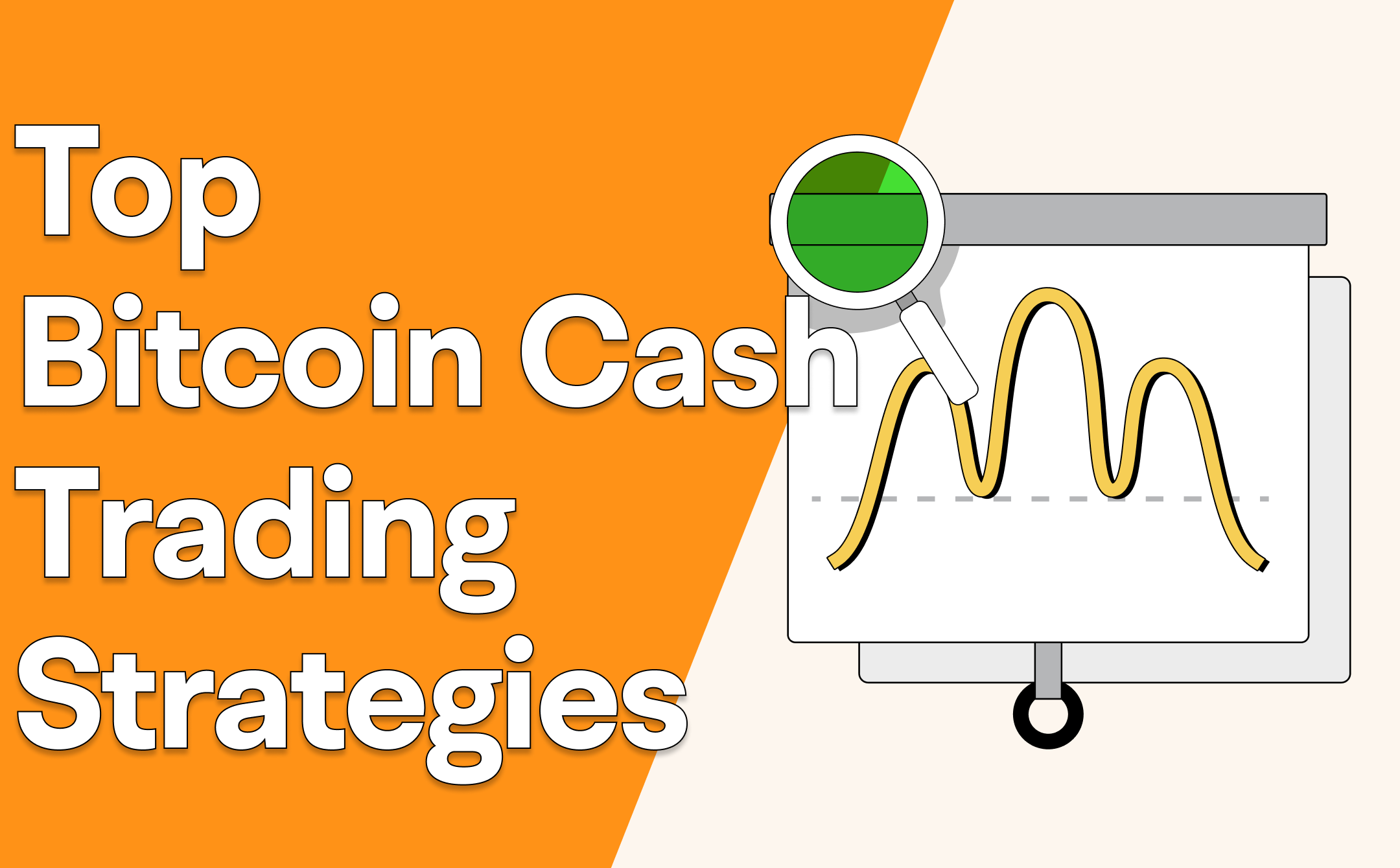 Top 7 Bitcoin Cash Trading Strategies in Singapore