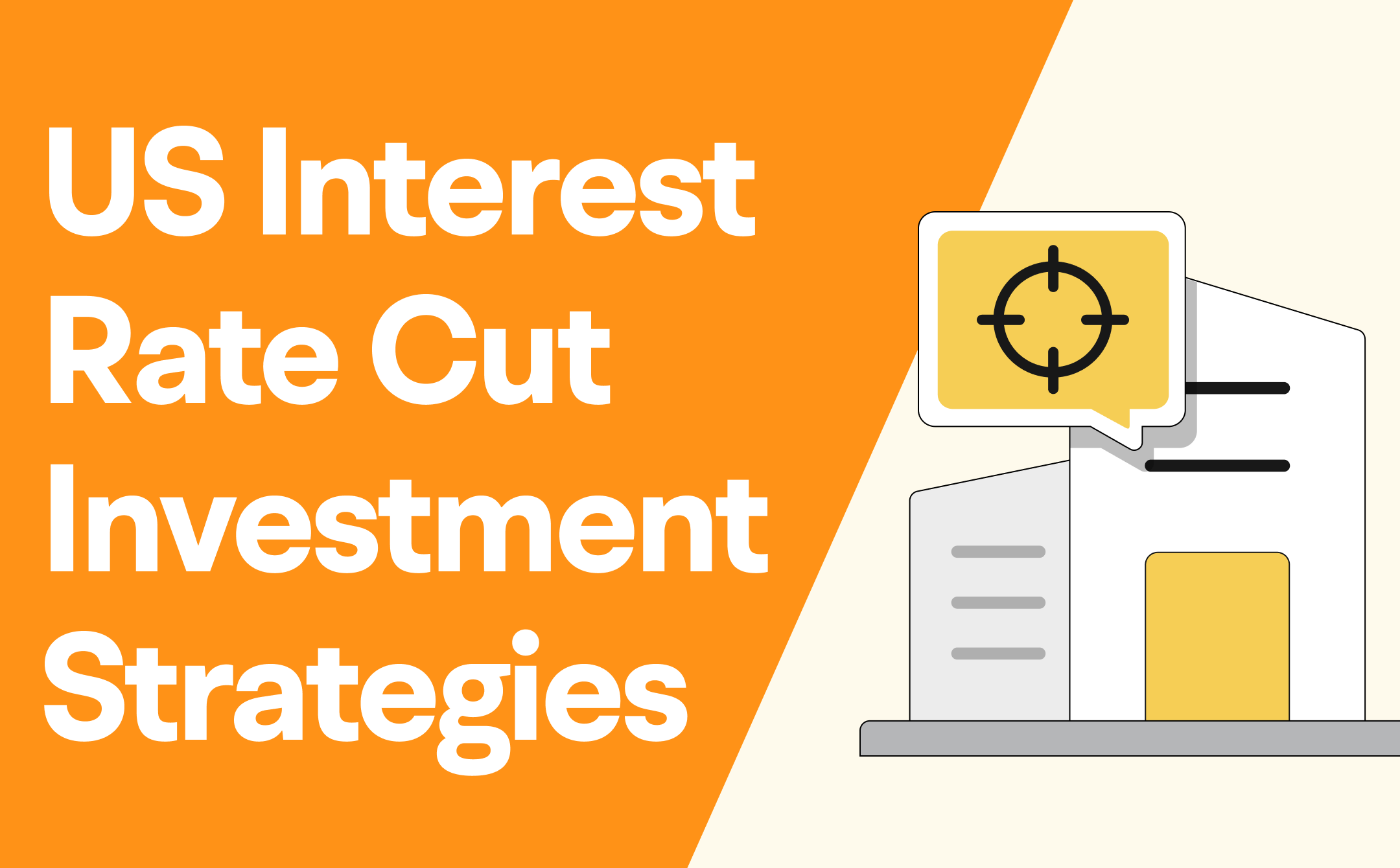 US Interest Rate Cut: Investment Strategies