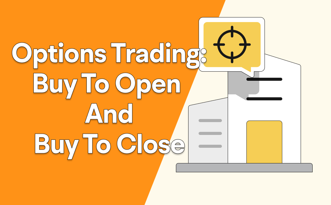 Buy to Open and Buy to Close: A Guide to Options Trading for Investors in Malaysia