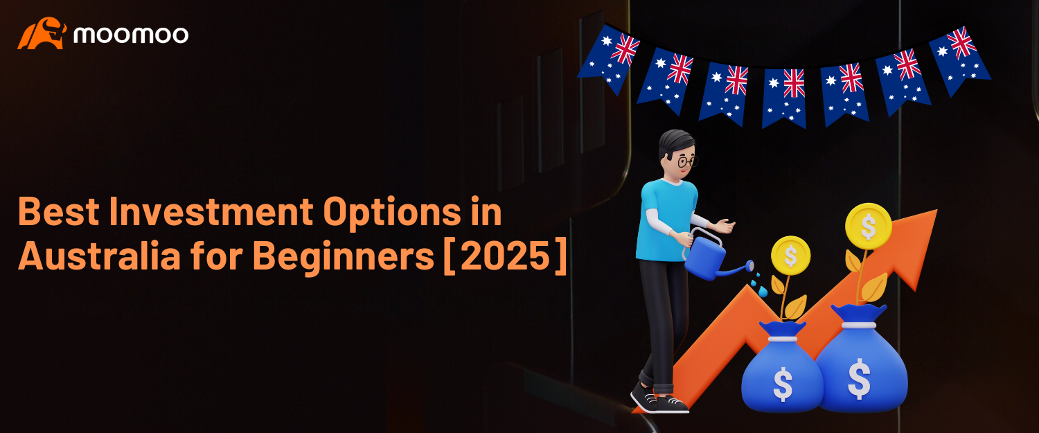 澳大利亞2025年適合初學者的最佳投資選擇