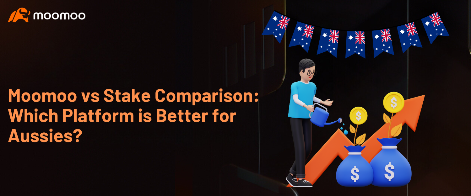 Moomoo vs Stake Comparison: Which Platform is Better for Aussies?
