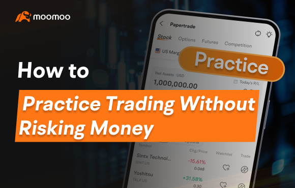 How to Practice Trading Without Risking Money？