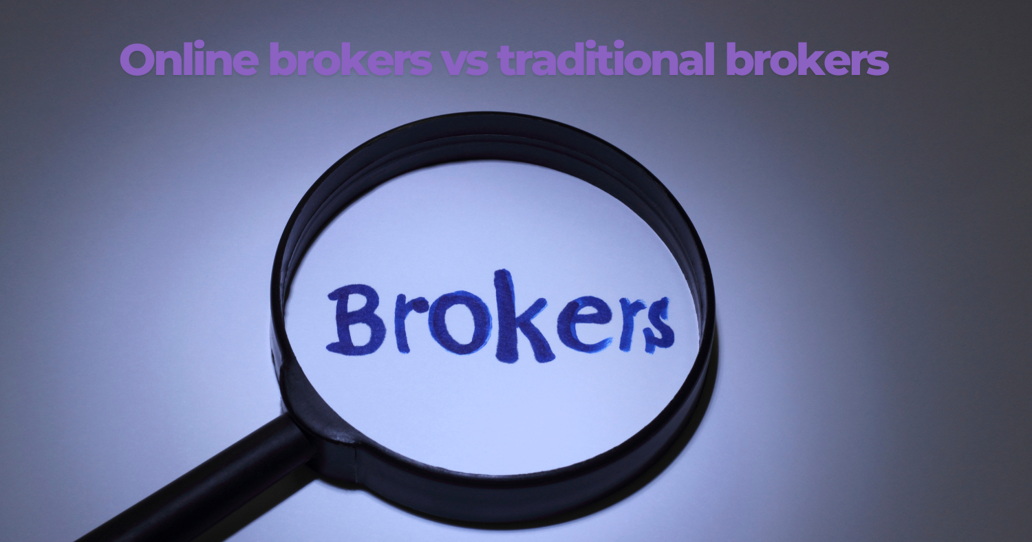 online brokers vs traditional brokers