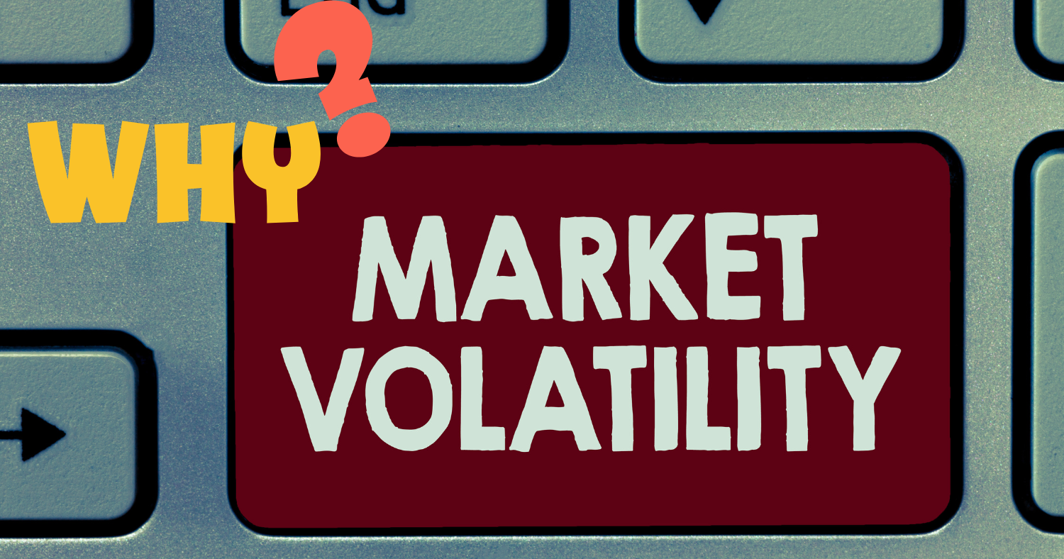 What causes market volatility