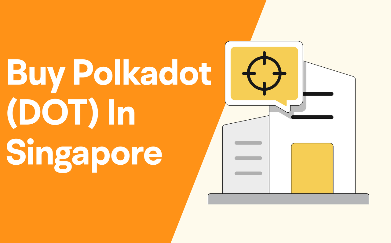 How to Buy Polkadot DOT in Singapore - 17518754667168838279910 BuyDOT.PNG