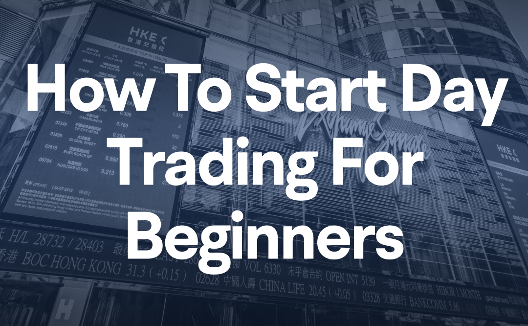How to Start Day Trading for Beginners