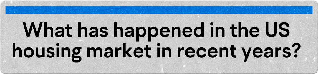 Rapidly Rising US Housing Prices: Opportunity or Risk? -12